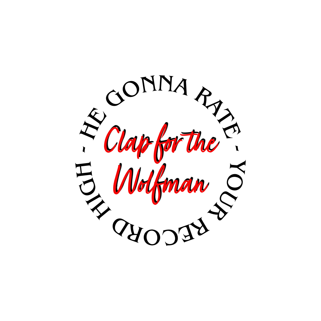 "Clap For The Wolfman” Ceramic Mug