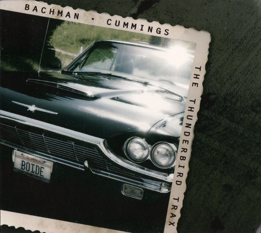 Bachman Cummings: The Thunderbird Trax [CD]